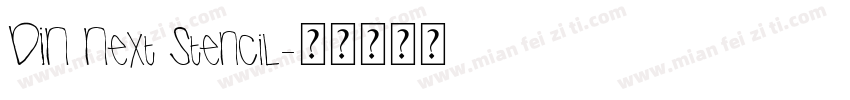 DIN Next Stencil字体转换